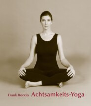 Achtsamkeits - Yoga