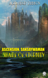 Ascension. Saksaywaman. Shard of eternity
