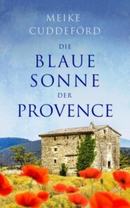 Die blaue Sonne der Provence