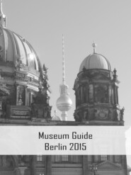 Museum Guide Berlin 2015