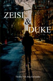 Zeisi & Duke