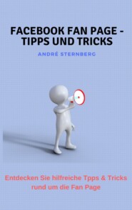Facebook Fan Page - Tipps und Tricks