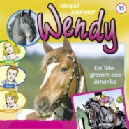 Wendy, Folge 33: Ein Telegramm Aus Amerika