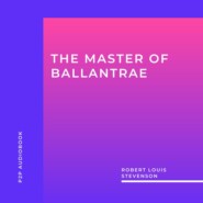 The Master of Ballantrae (Unabridged)
