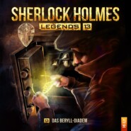 Sherlock Holmes Legends, Folge 13: Das Beryll-Diadem