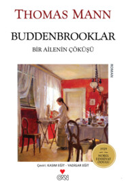 Buddenbrooklar - Bir Ailenin Çöküşü