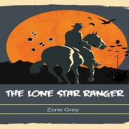 The Lone Star Ranger (Unabridged)