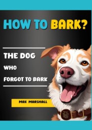How to Bark?
