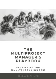 The Multiproject Manager\'s Playbook