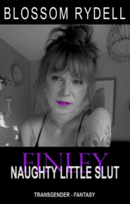 Finley - Naughty little Slut