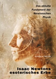 Isaac Newtons  esoterisches Erbe