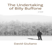 The Undertaking of Billy Buffone (Unabridged)