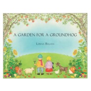 A Garden for Groundhog (Unabridged)