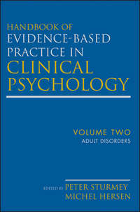 33827598 [Hersen Michel, Sturmey Peter] Handbook of Evidence Based Practice in Clinical Psychology, Adult Disorders