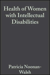43519999 [Patricia  Noonan Walsh, Patricia  Walsh, Tamar  Heller] Health of Women with Intellectual Disabilities