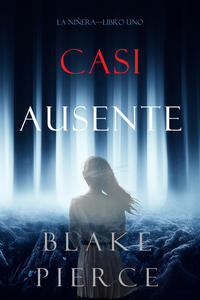 LA MENTIRA PERFECTA (UN THRILLER DE SUSPENSE PSICOLÓGICO CON JESSIE HUNT— LIBRO CINCO) EBOOK, BLAKE PIERCE