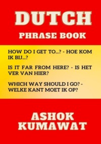 69845896 [Ashok Kumawat] Dutch Phrase Book