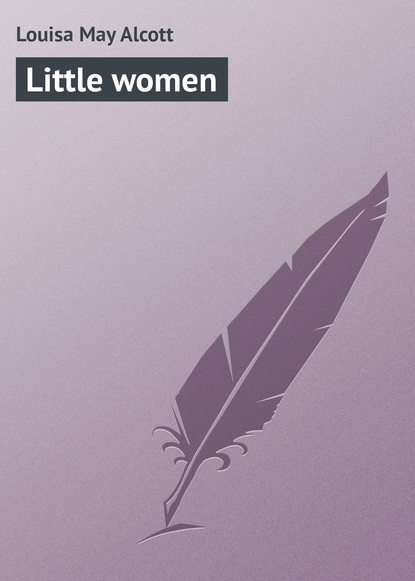 Louisa May Alcott — Little women