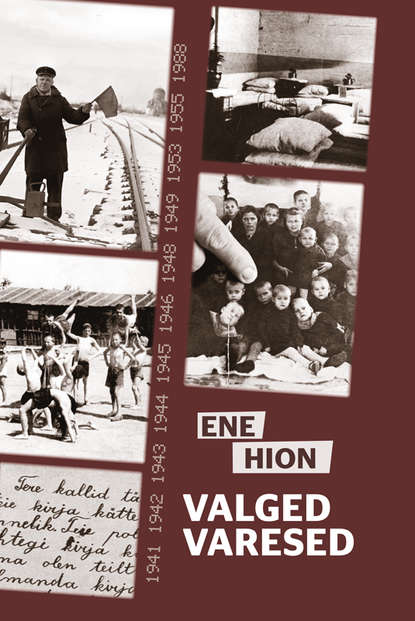 Ene Hion - Valged varesed