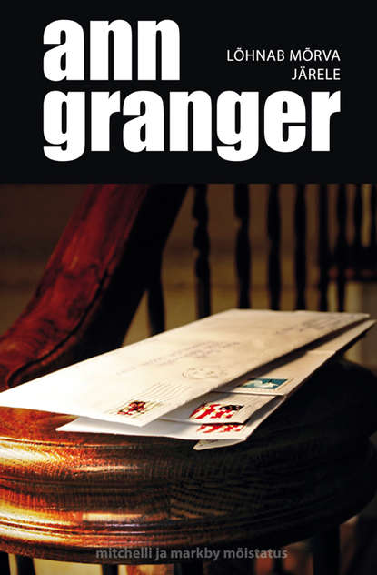 Ann Granger - Lõhnab mõrva järele