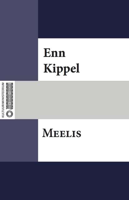 Enn Kippel - Meelis