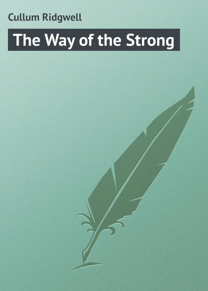 Cullum Ridgwell — The Way of the Strong
