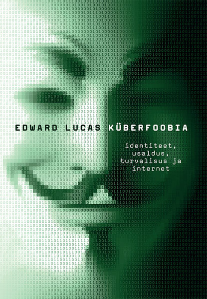 Edward Lucas - Küberfoobia