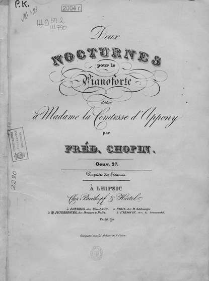 Фредерик Шопен — Deux nocturnes pour le pianoforte par Fred. Chopin