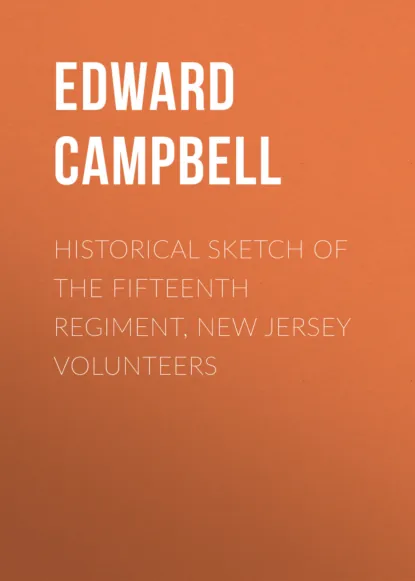 Обложка книги Historical sketch of the Fifteenth Regiment, New Jersey Volunteers, Campbell Edward Livingston