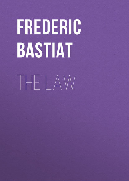 The Law (Bastiat Frédéric). 