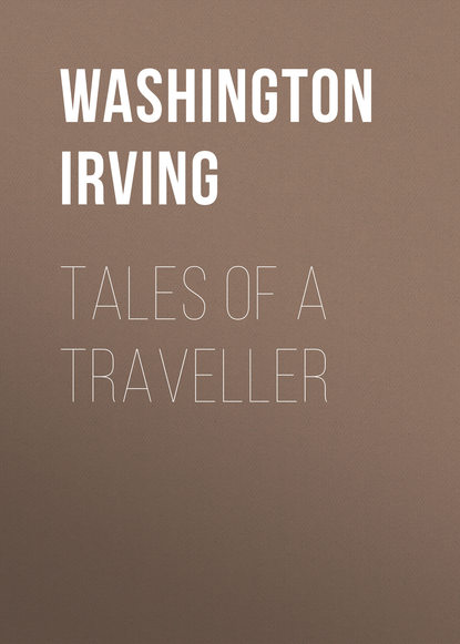 Вашингтон Ирвинг — Tales of a Traveller