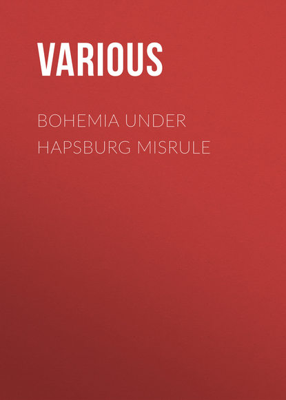Various — Bohemia under Hapsburg Misrule