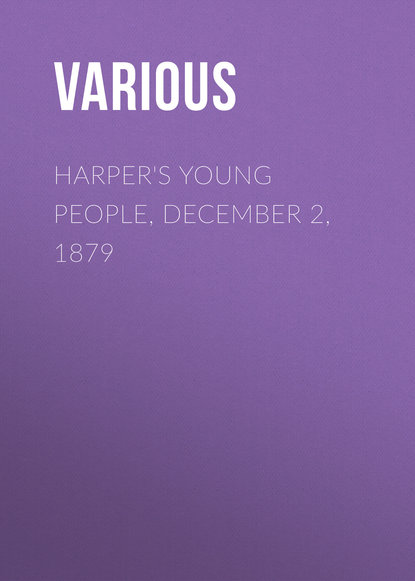 Various — Harper's Young People, December 2, 1879