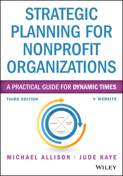 Michael Allison — Strategic Planning for Nonprofit Organizations. A Practical Guide for Dynamic Times