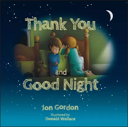 Обложка книги Thank You and Good Night, Джон Гордон