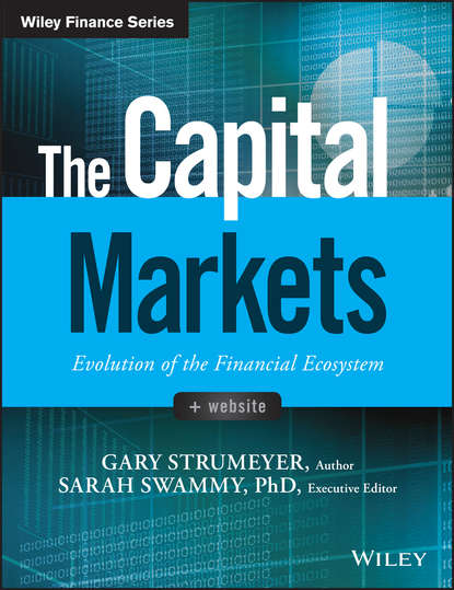 Gary  Strumeyer - The Capital Markets. Evolution of the Financial Ecosystem