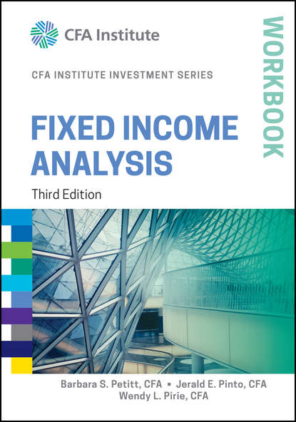 Wendy Pirie L. - Fixed Income Analysis Workbook