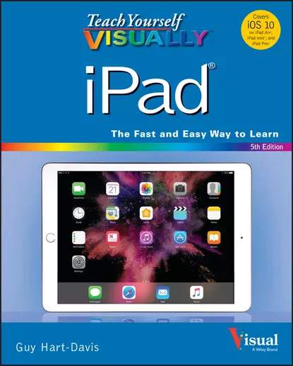 Обложка книги Teach Yourself VISUALLY iPad, Guy  Hart-Davis