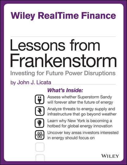 John  Licata - Lessons from Frankenstorm. Investing for Future Power Disruptions