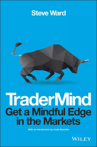 Обложка книги TraderMind. Get a Mindful Edge in the Markets, Steve  Ward