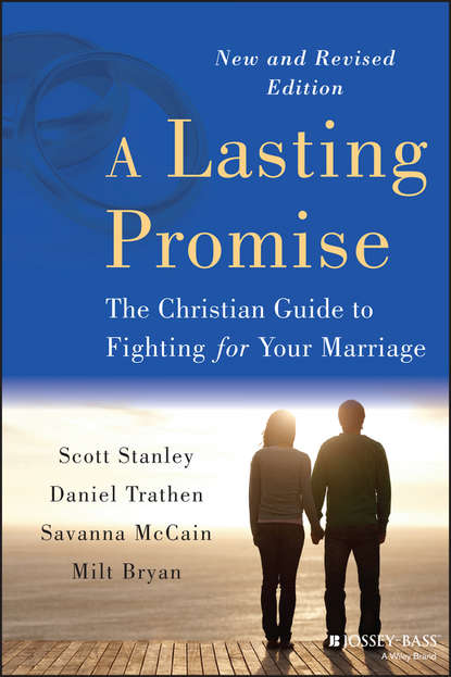 Daniel  Trathen - A Lasting Promise. The Christian Guide to Fighting for Your Marriage