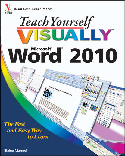 Elaine  Marmel - Teach Yourself VISUALLY Word 2010