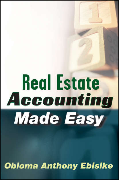 Obioma A. Ebisike - Real Estate Accounting Made Easy