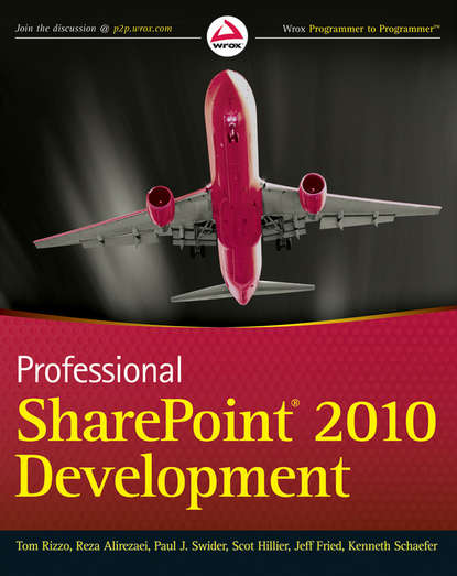 Kenneth Schaefer — Professional SharePoint 2010 Development
