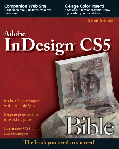 Обложка книги InDesign CS5 Bible, Galen Gruman