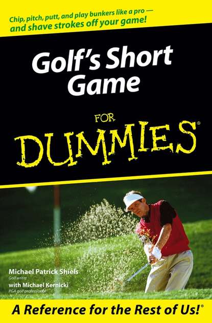 Michael  Kernicki - Golf's Short Game For Dummies