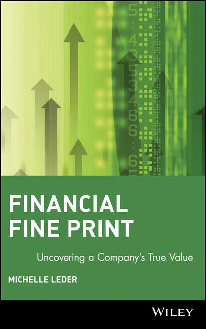 Financial Fine Print. Uncovering a Company s True Value