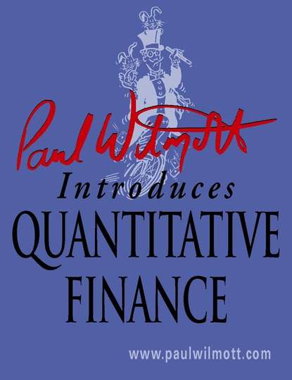 Paul  Wilmott - Paul Wilmott Introduces Quantitative Finance