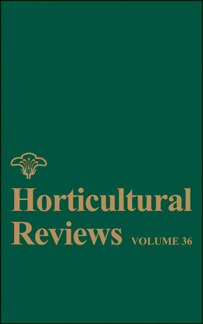 Horticultural Reviews, Volume 36 (Jules  Janick). 