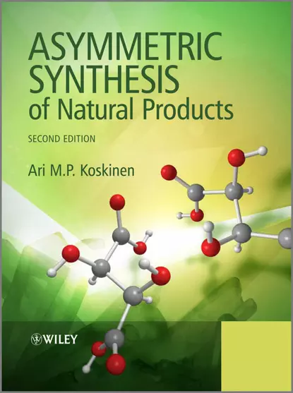 Обложка книги Asymmetric Synthesis of Natural Products, Ari M. P. Koskinen